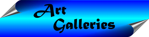 Art_GalleriesHeader.gif (13986 bytes)